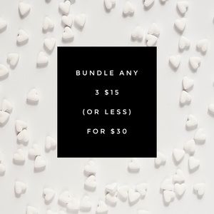 Bundle any 3 items for $15 or less for $30 π€π₯°
